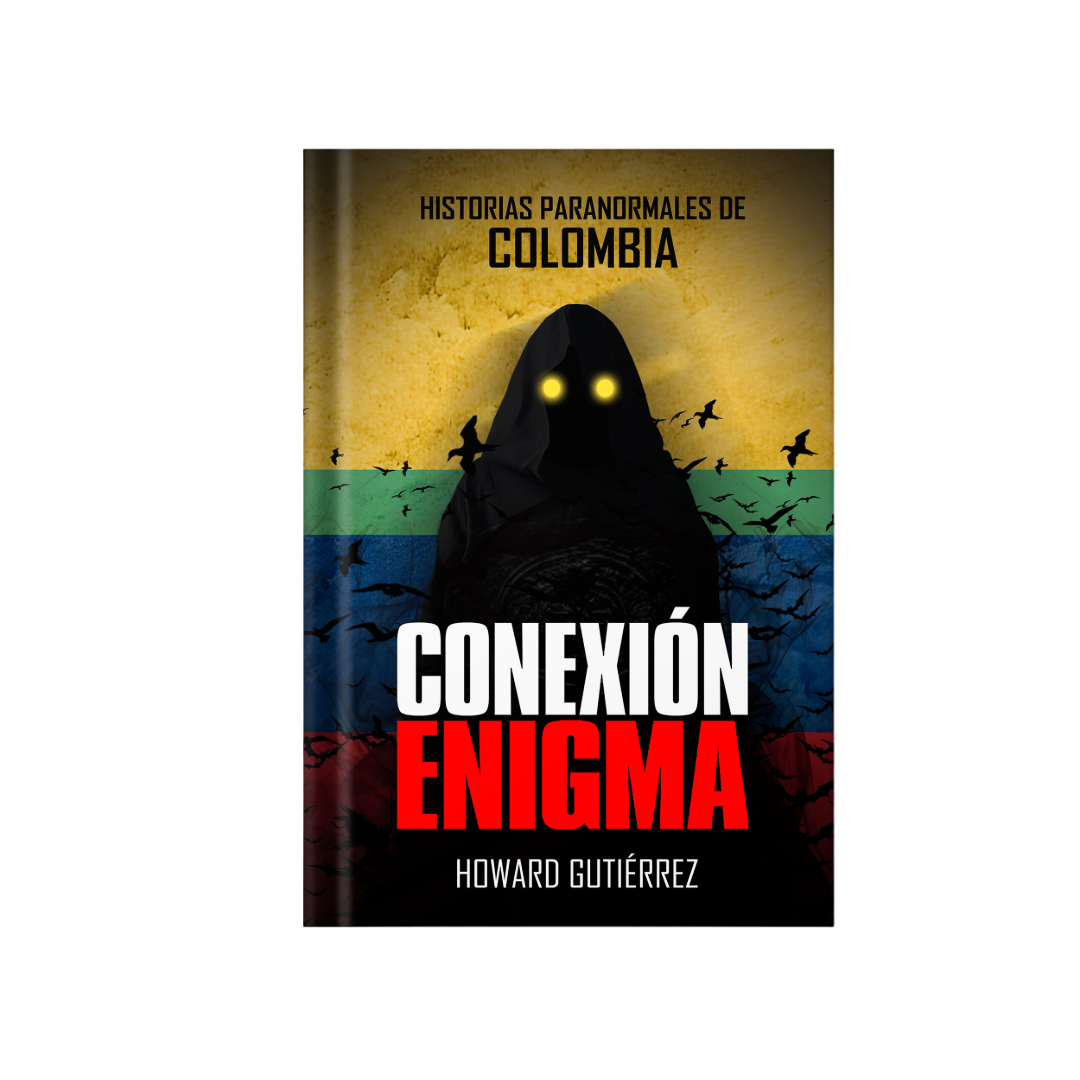 LIBRO CONEXION ENIGMA HISTORIAS PARANORMALES DE COLOMBIA